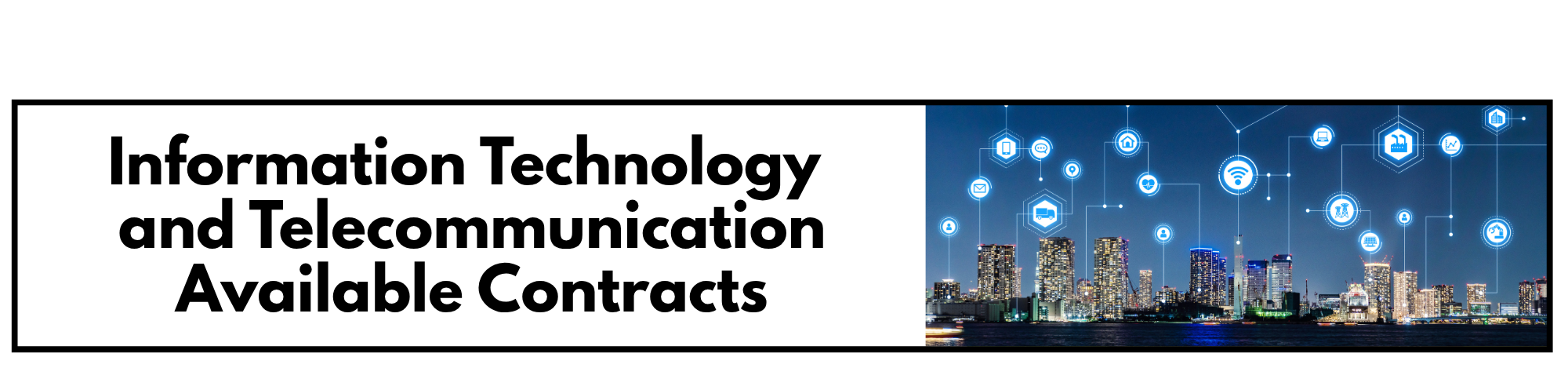 Information Technology and Telecommunications Available Contracts banner